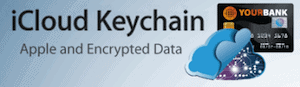 iCloud Keychain to Now Store Credit Card Data