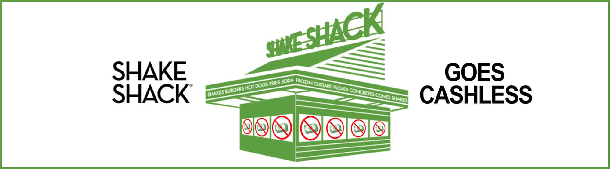 Shakeshack goes Cashless