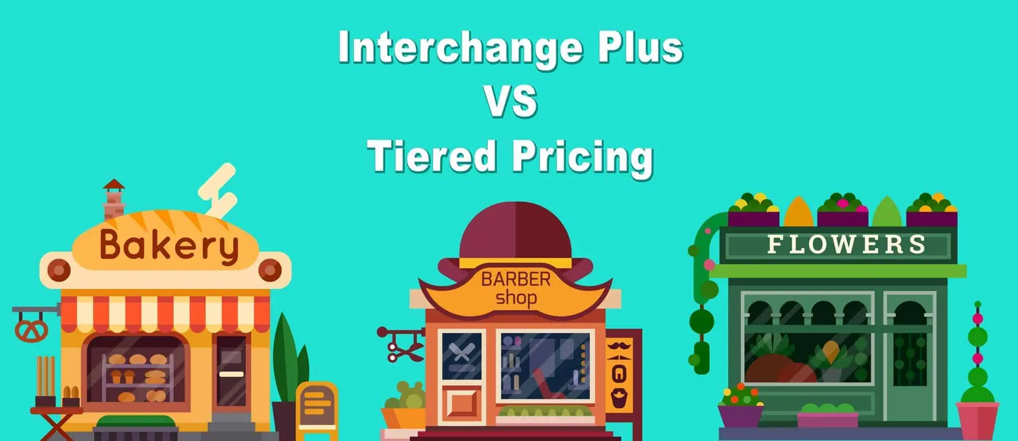 Interchange Plus vs Tiered Pricing