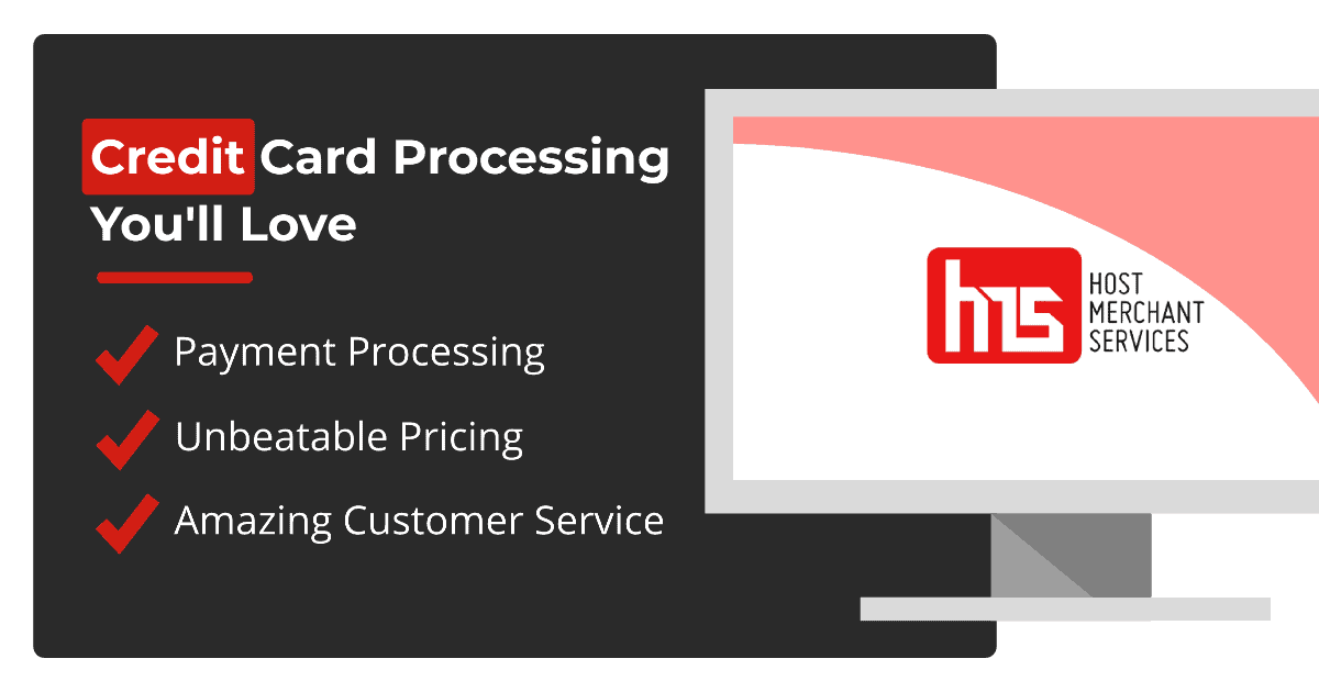 Host Merchant Services: Credit Card Processing