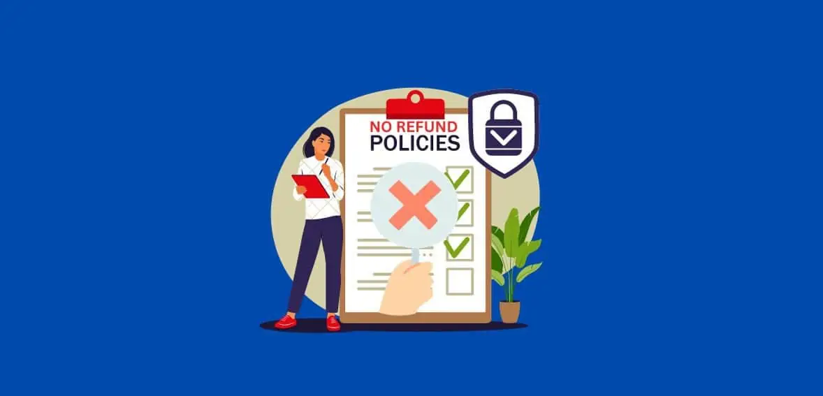 How to Write a “No Refund Policy” for Your Business?