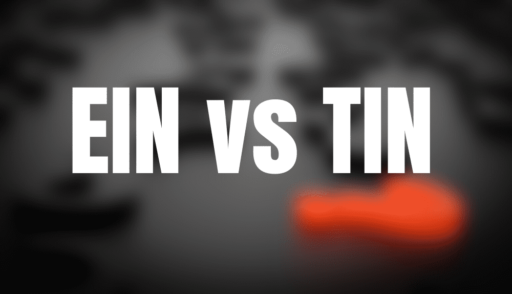 EIN vs TIN 3 Vital Differences You Should Know