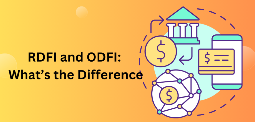 RDFI and ODFI - What is the Difference