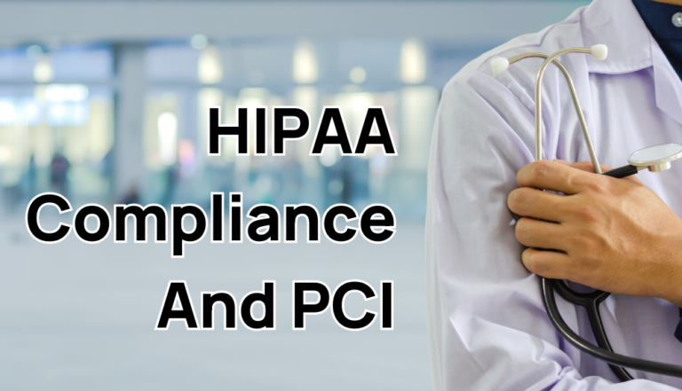HIPAA Compliance and PCI