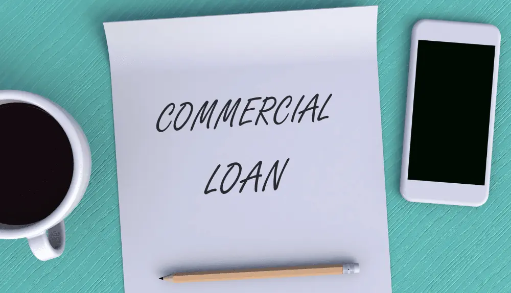 How Do Commercial Loans Work?