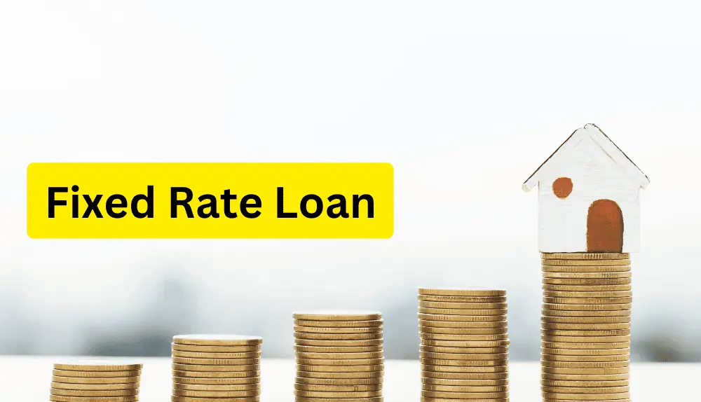 Fixed Rate Loan