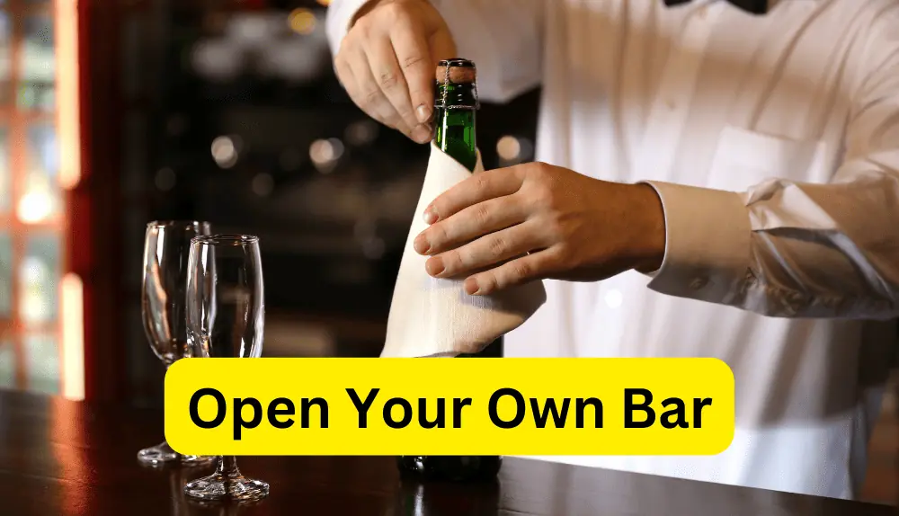 Open Your Own Bar in 2023 10 Important Steps To Start