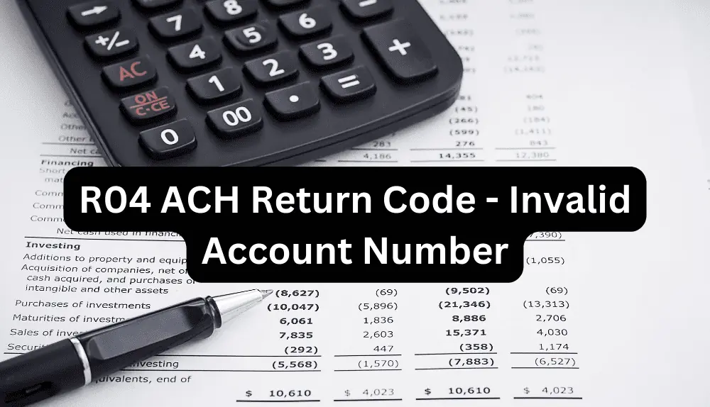 R04 ACH Return Code