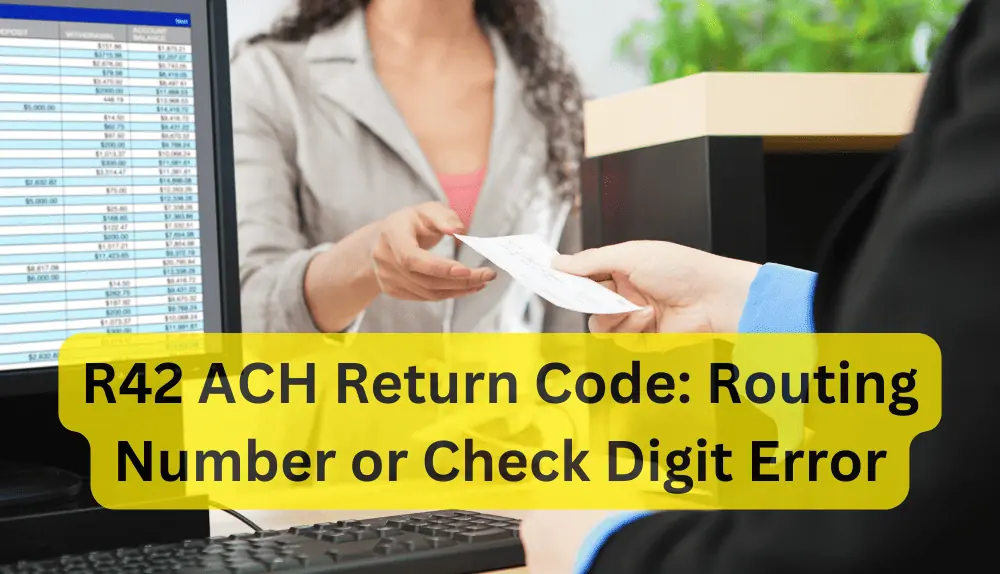 R42 ACH Return Code