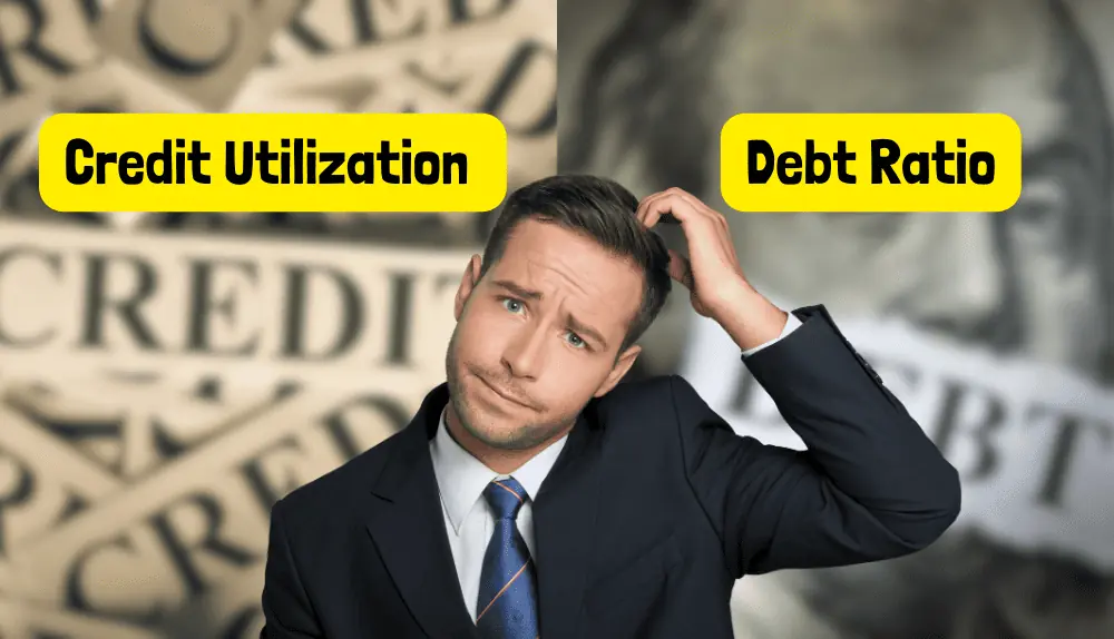 Which Is More Important: Credit Utilization or Debt Ratio?