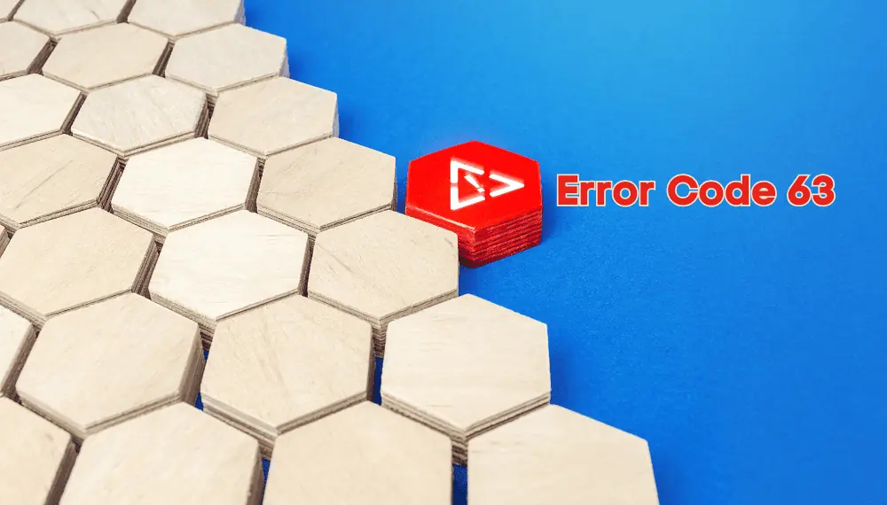 How to Fix Error Code 63