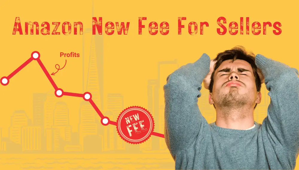 New Fee By Amazon