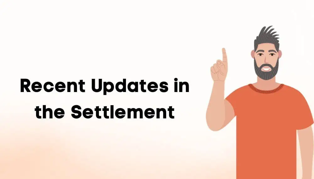 Recent Updates in the Settlement