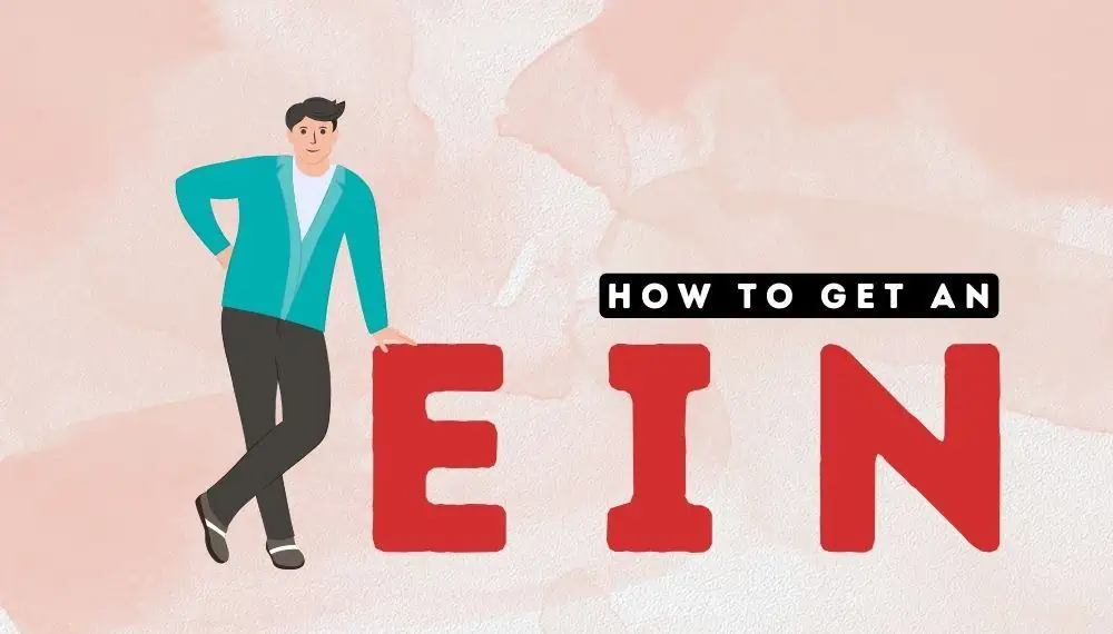 How to Get An EIN Number for Your Business?