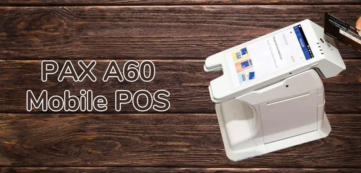 PAX A60 Mobile POS