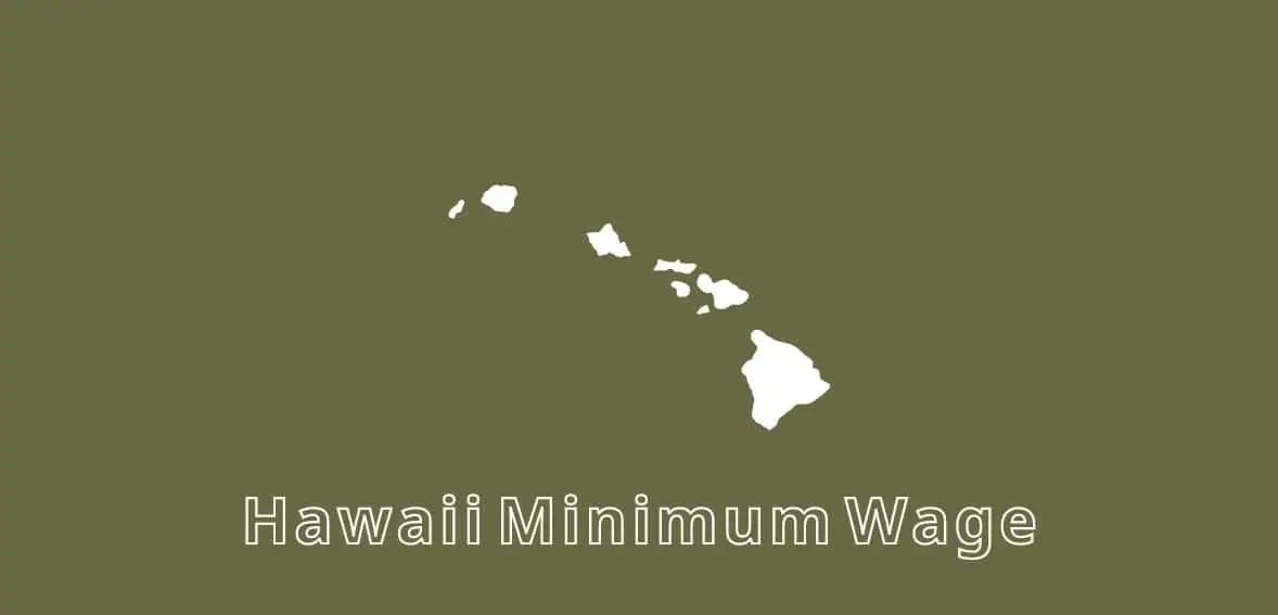 Hawaii Minimum Wage