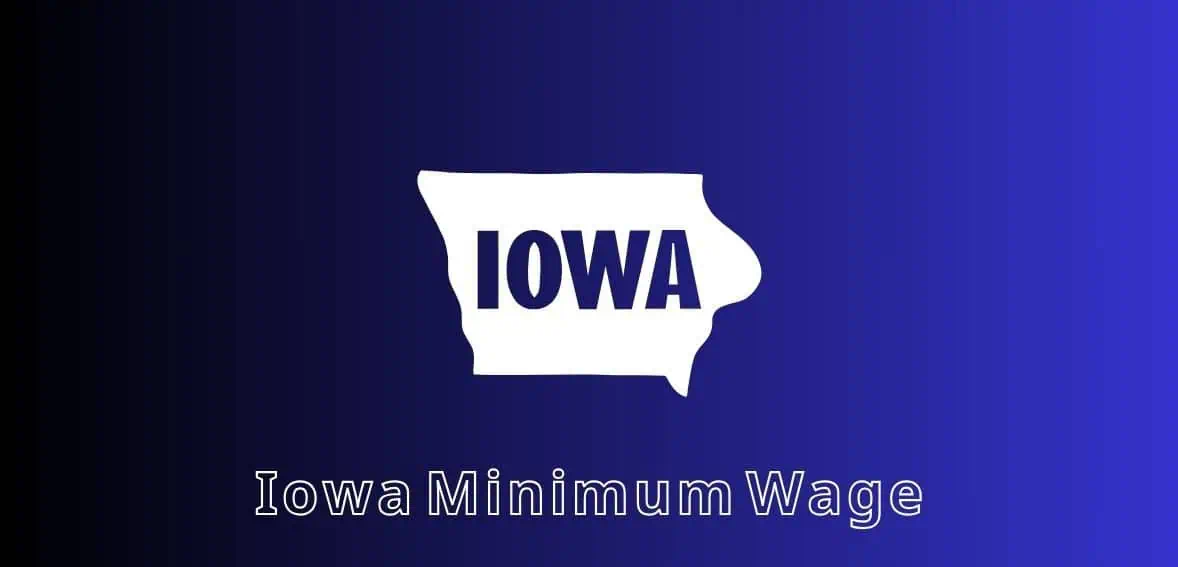 Iowa Minimum Wage