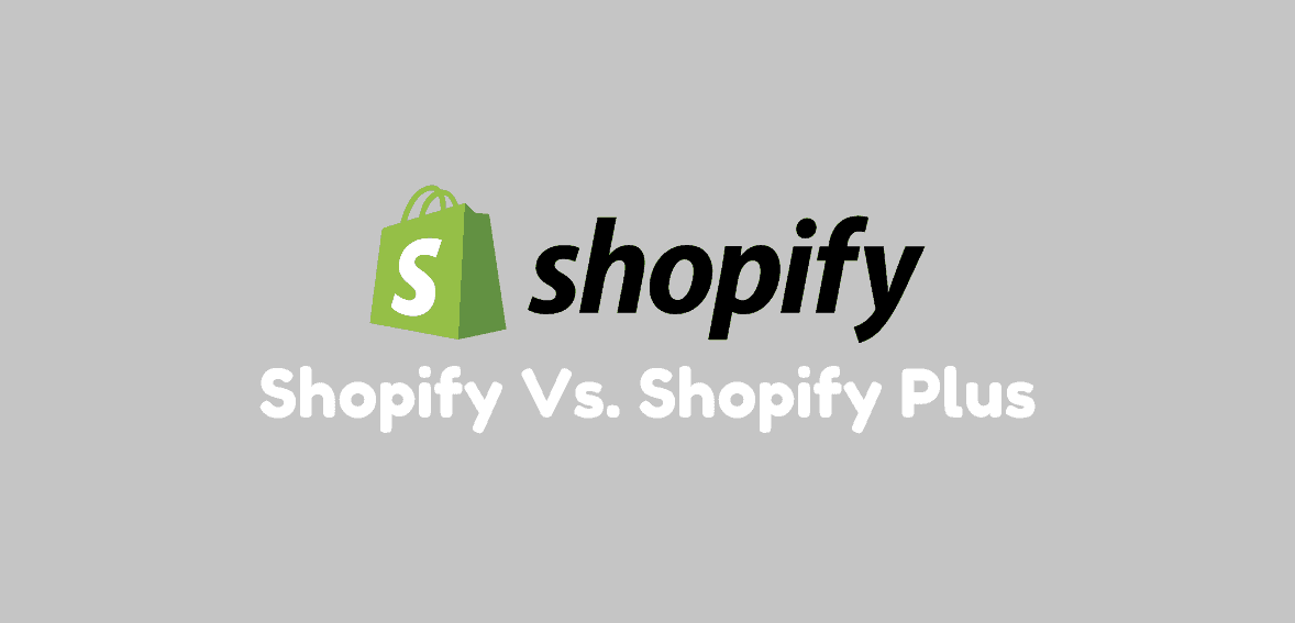Shopify vs. Shopify Plus