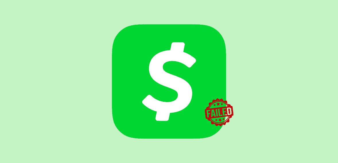 Cash App Payment Failed