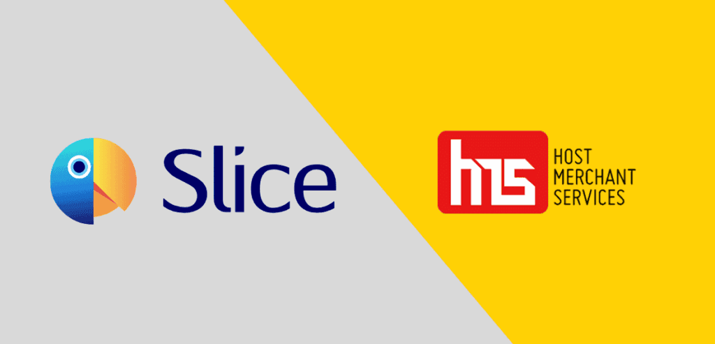 Slice Merchant Services vs Host Merchant Services : 2 Top Features